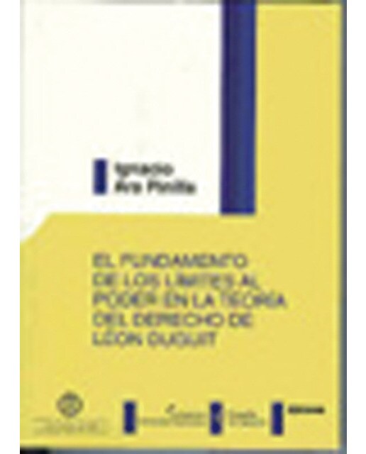 El Fundamento de los Límites al poder en la teoría del derecho de León Duguit (Capa mole) 1