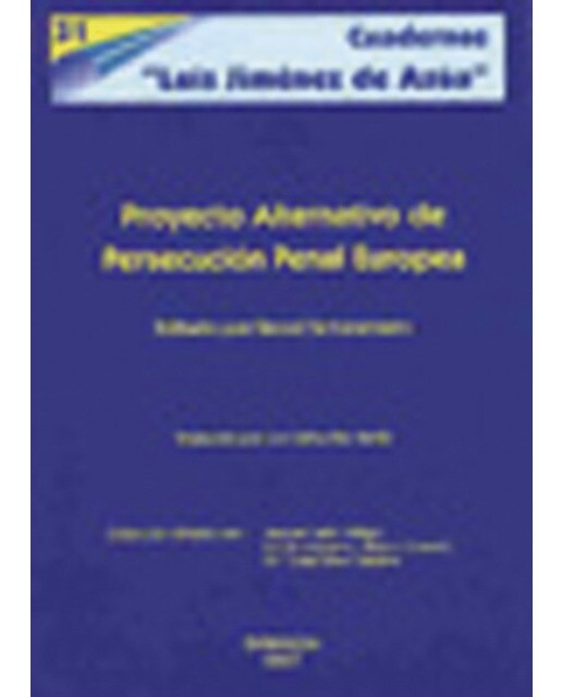 Proyecto alternativo de persecución penal europea(Tapa blanda) 1