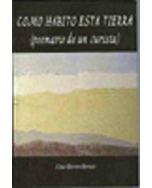 Como habito esta tierra: (Poemario de un jurista) (Capa mole) 1