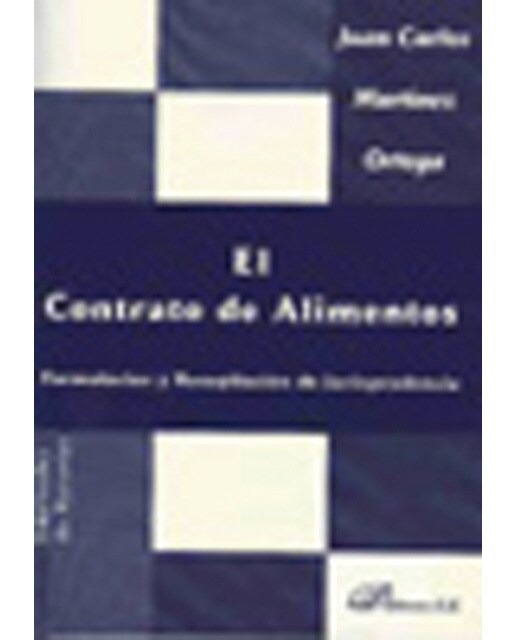 El Contrato de Alimentos: Formularios y Recopilaci¢n de Jurisprudencia (Capa mole) 1