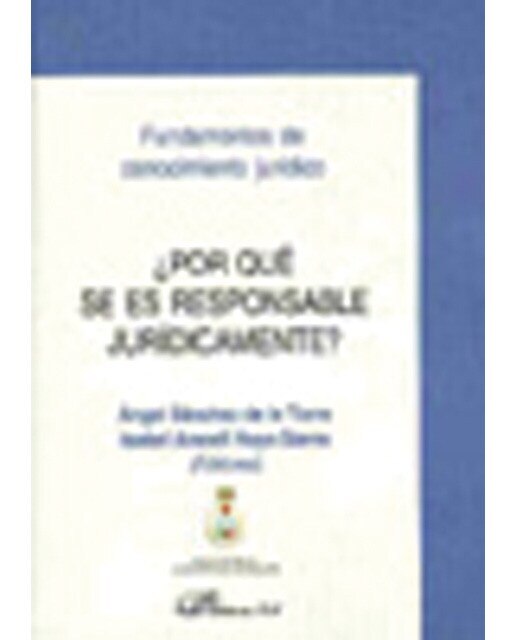 ¿ por qué  se es responsable juridicamente ?(Tapa blanda) 1