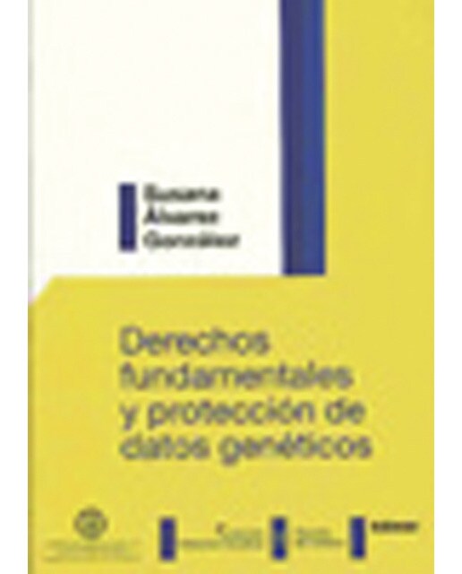 Derechos fundamentales y proteccion de datos geneticos(Tapa blanda) 1