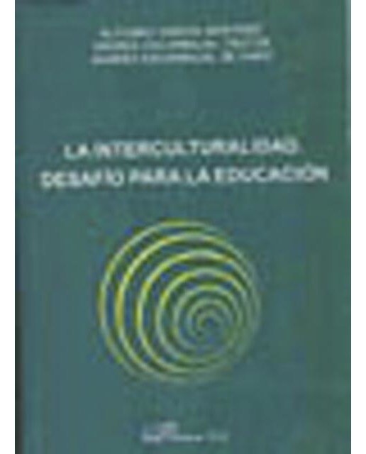 La interculturalidad. Desaf¡o para la educacion(Tapa blanda) 1