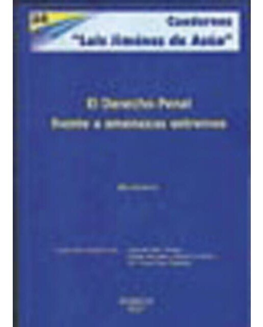 El derecho penal frente a amenazas extremas(Tapa blanda) 1
