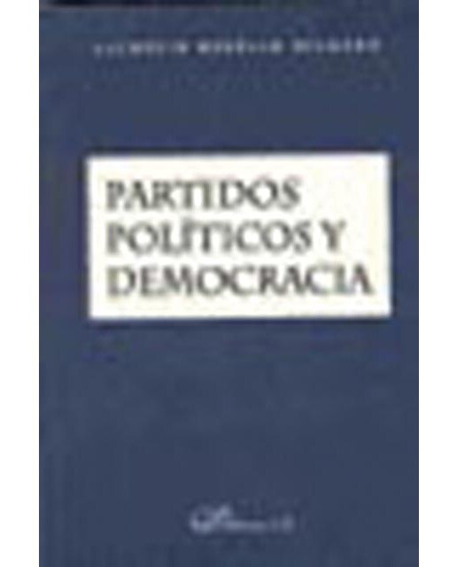 Partidos politicos y democracia(Tapa blanda) 1