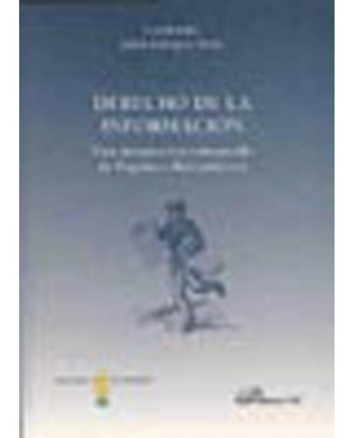 Derecho de la informacion: Una perspectiva comparada de Espa¿a e Iberoamerica (Capa mole) 1