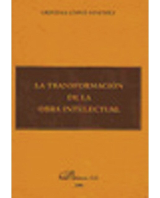 La transformación de la obra intelectual(Tapa blanda) 1