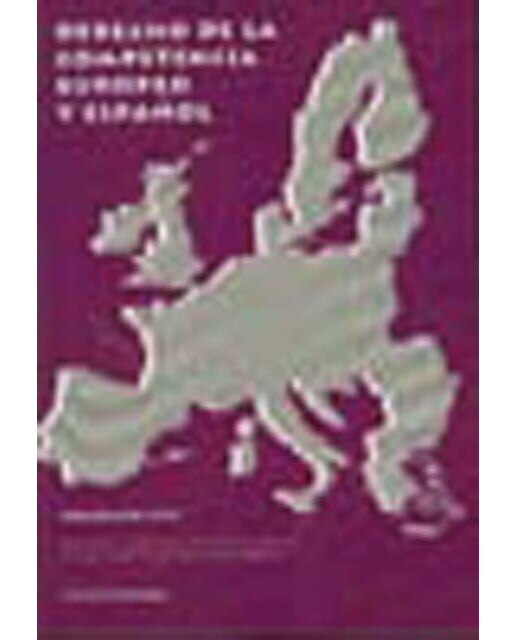 Derecho de la competencia europeo y español. Volumen viii(Tapa blanda) 1