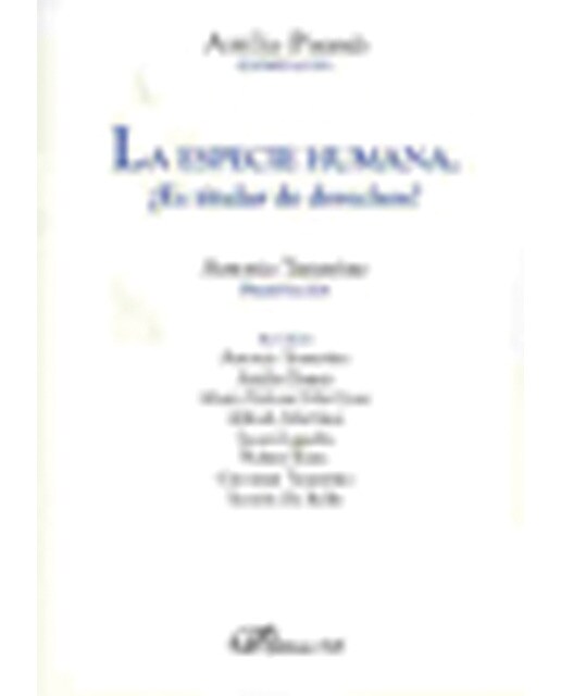 La especie humana: ¿es titular de derechos?(Tapa blanda) 1