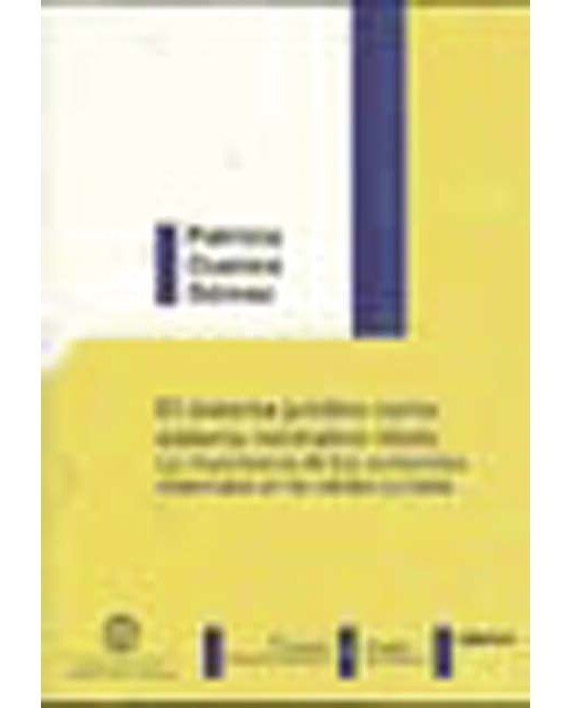 El sistema jurídico como sistema normativo mixto. La importancia de los contenidos materiales en la validez jurídica(Tapa blanda) 1