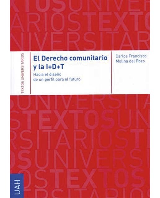 El derecho comunitario y la i+d+t 1
