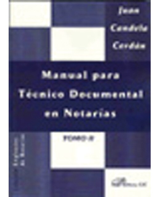 Manual para técnico documental en notarías. Tomo ii(Tapa blanda) 1
