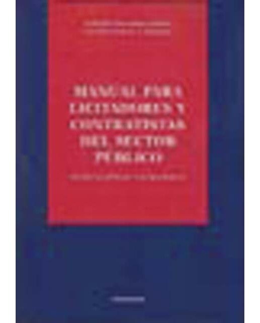 Manual para licitadores y contratistas del sector público: Incluye formularios y jurisprudencia(Tapa blanda) 1