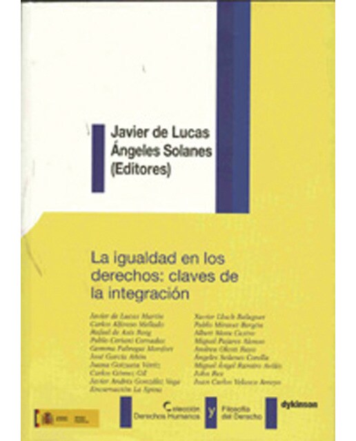La igualdad en los derechos: claves de la integración(Tapa blanda) 1