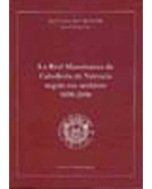La real maestranza de caballería de valencia según sus archivos 1690-2006(Tapa blanda) 1