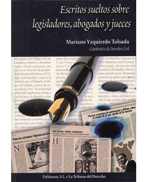 Escritos sueltos sobre legisladores, abogados y jueces(Tapa blanda) 1