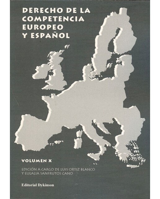 Derecho de la competencia europeo y español. Volumen x(Tapa blanda) 1