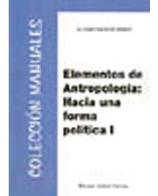 Elementos de Antropología. Hacia una forma política (Capa mole) 1