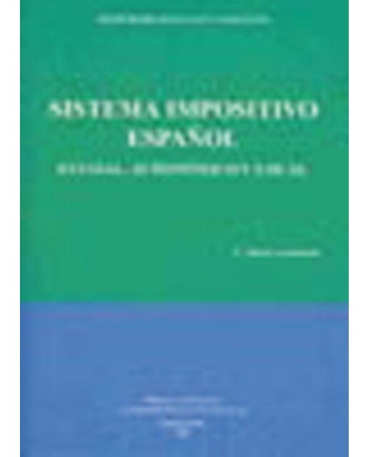Sistema impositivo español. Estatal, autonómico y local