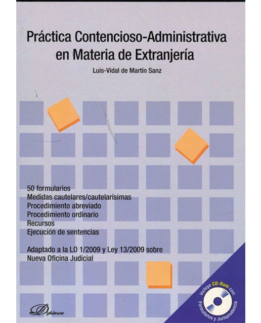 Práctica contencioso-administrativa en materia de extranjería: 50 formularios. Medidas cautelares/cautelarísimas. Procedimiento abreviado. Proce 1
