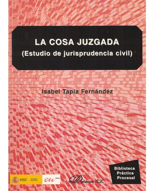 La cosa juzgada. Estudio de jurisprudencia civil(Tapa blanda) 1