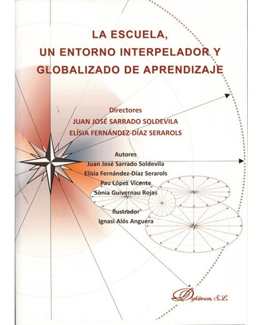 La escuela, un entorno interpelador y globalizado de aprendizaje(Tapa blanda) 1
