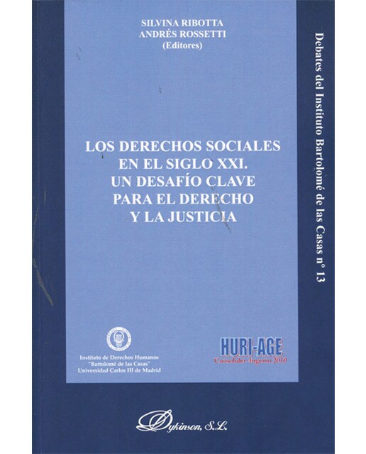 Los derechos sociales en el siglo xxi. Un desafío clave para el derecho y la justicia