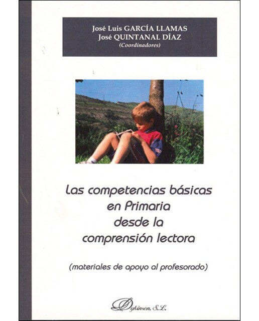 Las competencias básicas en primaria desde la comprensión lectora: Materiales de apoyo al profesorado(Tapa blanda) 1