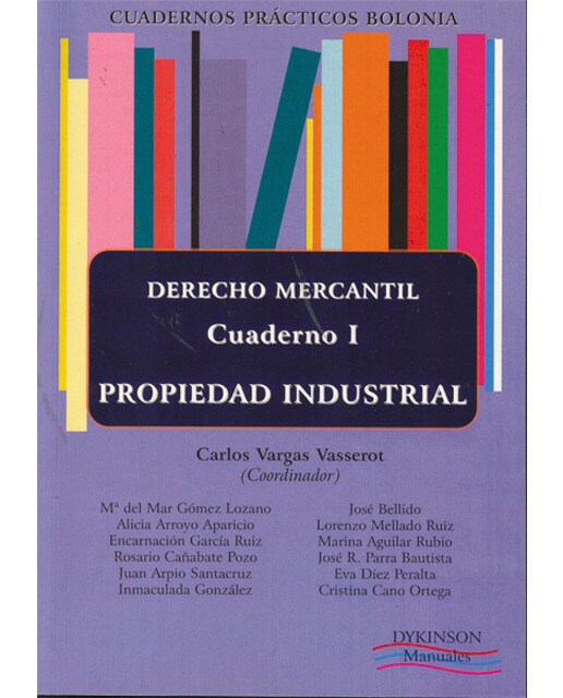 Derecho Mercantil. Propiedad Industrial. Cuaderno Prácticos Bolonia I. (Capa mole) 1