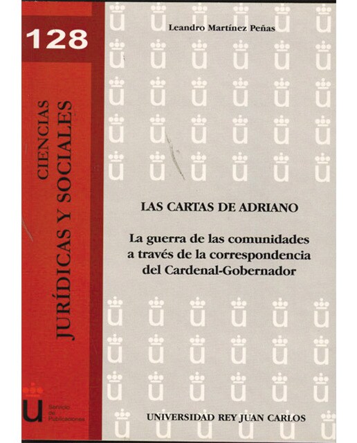 Las cartas de adriano: La guerra de las comunidades a través de la correspondencia del cardenal-gobernador