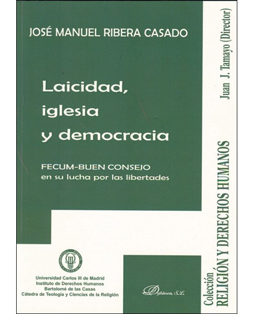 Laicidad, iglesia y democracia: Fecum-buen consejo en su lucha por las libertades(Tapa blanda) 1