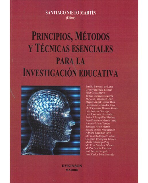 Principios, métodos y técnicas esenciales para la investigación educativa
