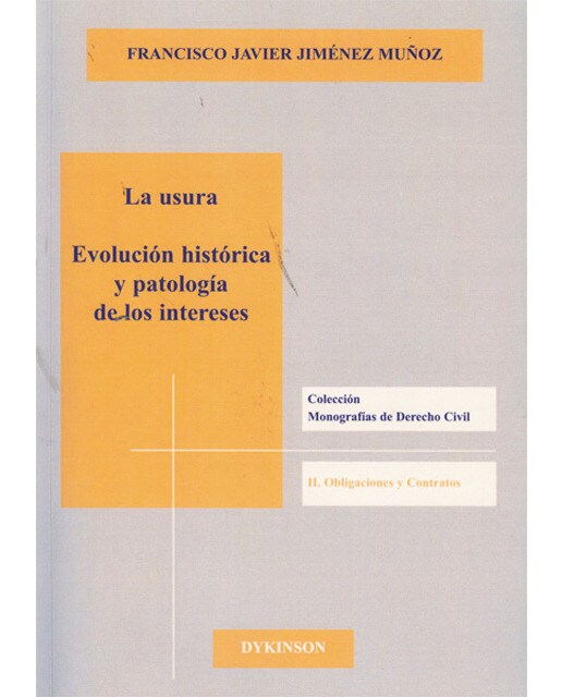 La usura. Evolución histórica y patología de los intereses. (Tapa blanda) 1