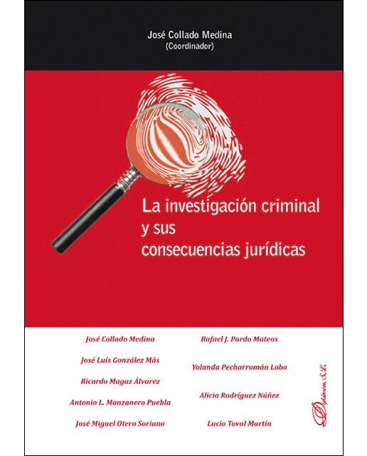 La investigación criminal y sus consecuencias jurídicas(Tapa blanda) 1
