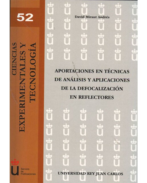 Aportaciones en técnicas de análisis y  aplicaciones  de la defocalización en reflectores(Tapa blanda) 1