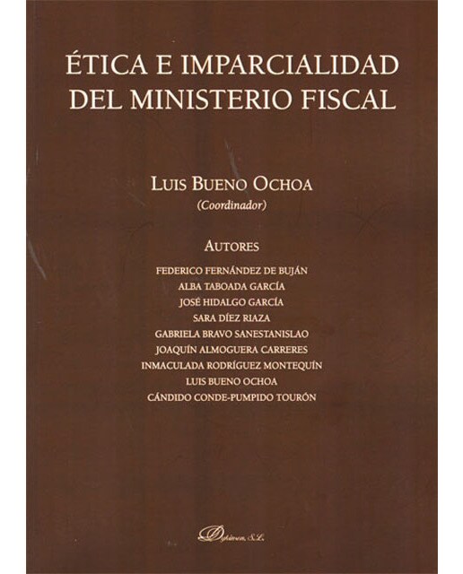 Ética e imparcialidad del ministerio fiscal(Tapa blanda) 1