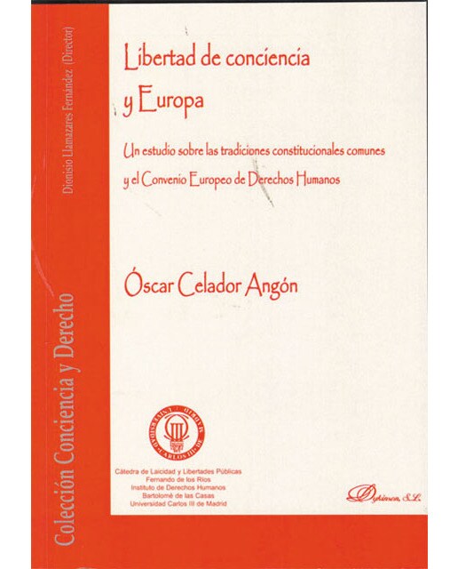 Libertad de conciencia y europa: Un estudio sobre las tradiciones constitucionales comunes y el convenio europea de derechos humanos(Tapa blanda 1
