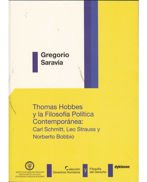 Thomas hobbes y la filosofía política contemporánea. Carl schmitt, leo strauss y norberto bobbio(Tapa blanda) 1