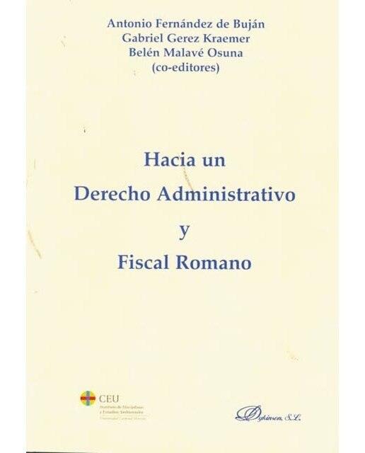 Hacia un derecho administrativo y fiscal romano(Tapa blanda) 1