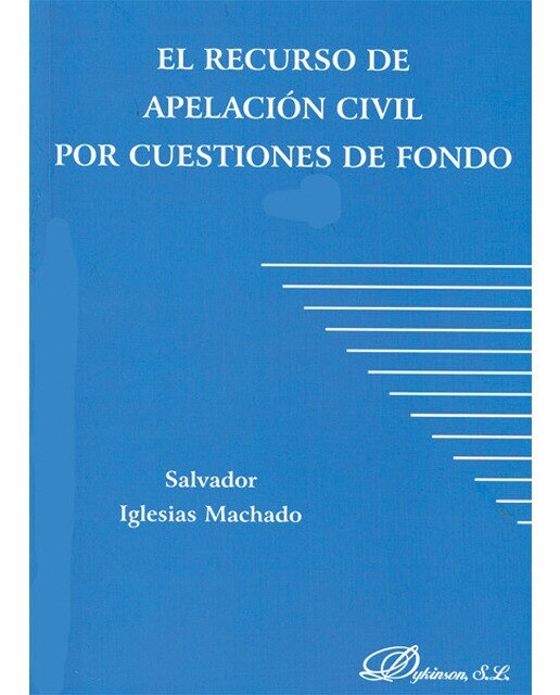 El recurso de apelación civil por cuestiones de fondo(Tapa blanda) 1