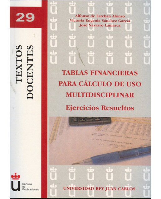 Tablas financieras para cálculo de uso multidisciplinar: Ejercicios resueltos(Tapa blanda) 1