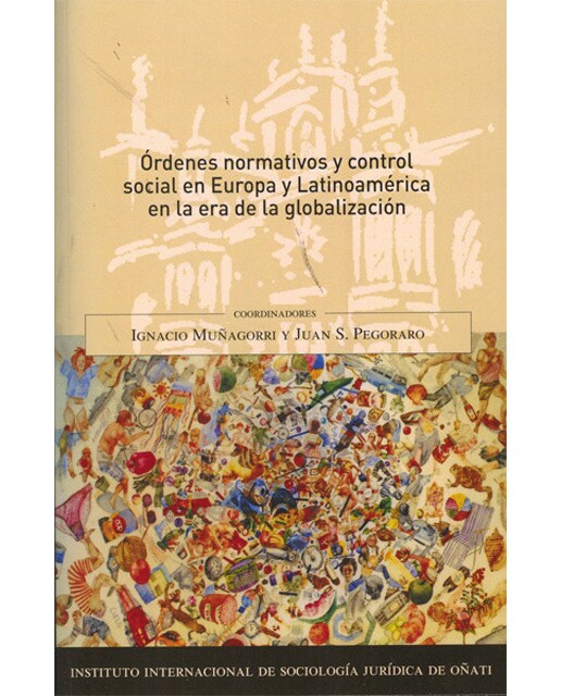 Órdenes normativos y control social en europa y latinoamérica en la era de la globalización(Tapa blanda) 1