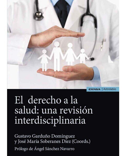 El derecho a la salud: una revisión interdisciplinaria 1