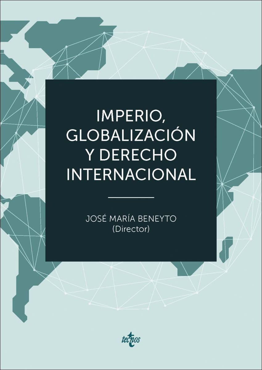 Imperio, Globalización y Derecho Internacional (Capa mole) 1