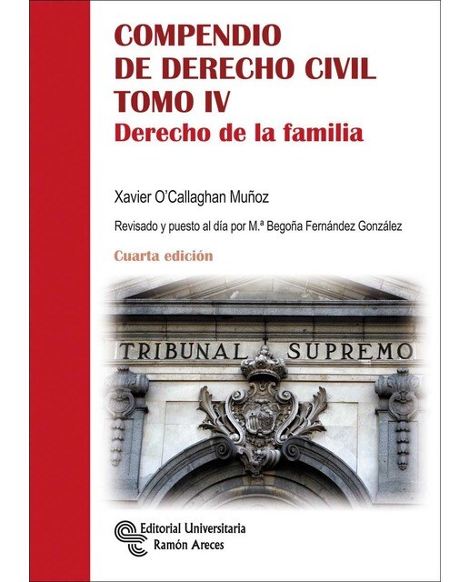 Compendio de Derecho Civil. Tomo IV: Derecho de la familia (Capa mole) 1