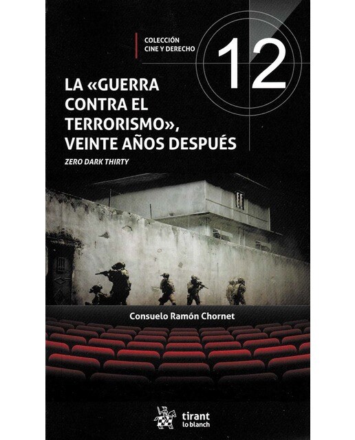 La Guerra contra el terrorismo, veinte años después. Zero Dark Thirty (Capa mole) 1