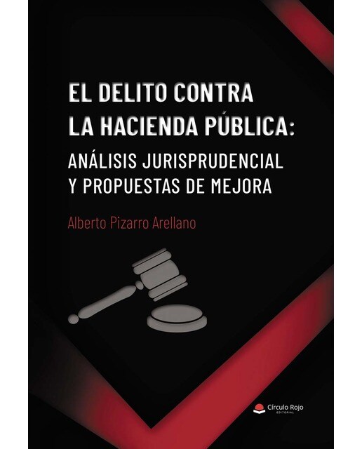 El delito contra la hacienda pública(Tapa blanda) 1