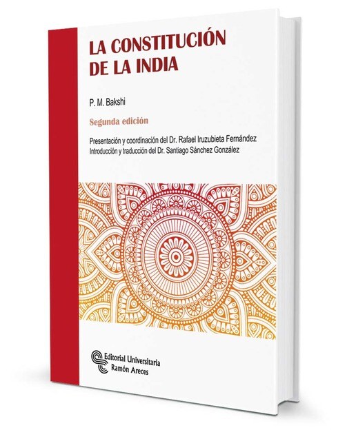 Imagen 0 de La Constitución de la India: Presentación y coordinación de Rafael Iruzubieta Fernández