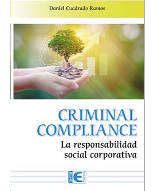 Criminal Compliance. La responsabilidad social corporativa (Capa mole) 1