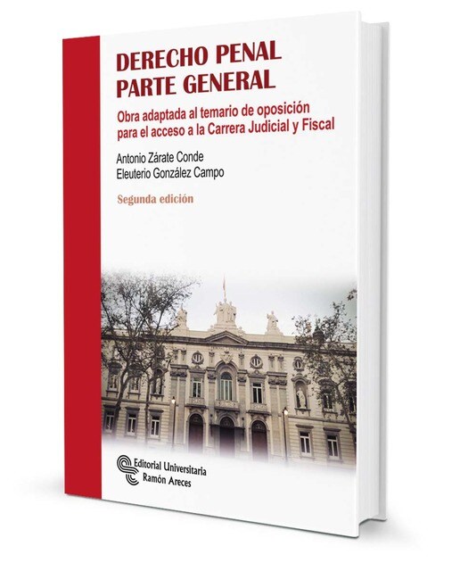 Derecho Penal. Parte general: Obra adaptada al temario de oposición para el acceso a la Carrera Judicial y Fiscal (Capa mole) 1